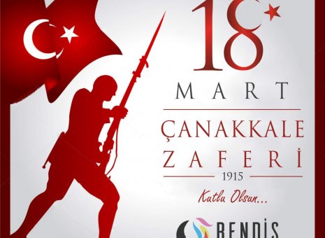 18 Mart "Çanakkale Zaferi ve Şehitleri Anma" Günü Kutlu Olsun.