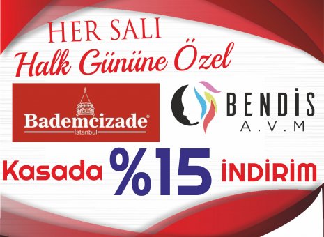 Bademcizade İstanbul’da Halk Gününe Özel Kasada %15 İndirim BENDİS AVM’de! ☕️