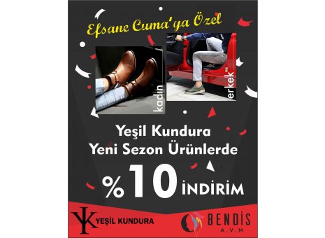 Bendis AVM’de Efsane Cuma İndirimleri Başlıyor! Yeşil Kundura Mağazası’nda Yeşil Kundura sezon ürünlerinde %10 İndirim Fırsatını sakın kaçırmayın!