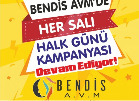 Bendis AVM’de Her Salı Halk Günü!