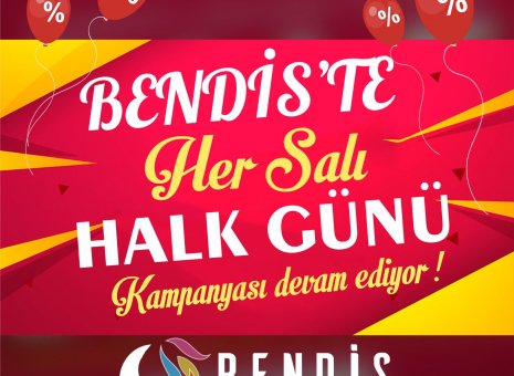 Bendis AVM’de Her Salı Halk Gününe Özel Kampanyalar devam ediyor!