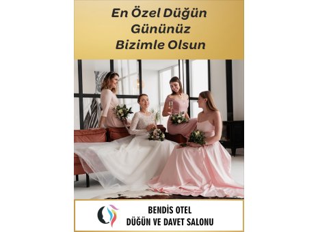 BENDİS DAVET SALONU