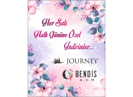 Her Salı Halk Gününe Özel İndirimler Bendis AVM Journey Mağazası’nda sizleri bekliyor! 