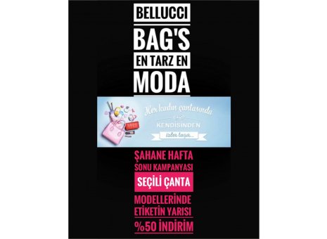 Şanslı Haftasonu Kampanyası Bendis AVM Bellucci Bag’s Mağazası’nda!