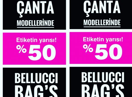 Tüm Çanta Modellerinde Etiketin Yarısı Bendis AVM Bellucci Bag's Mağazası'nda!