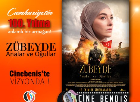 Zübeyde, Analar ve Oğullar Cinebendis'te!